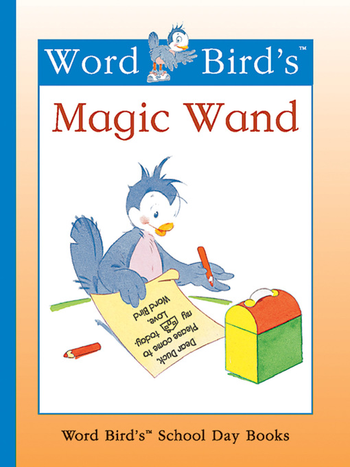 Title details for Word Bird's Magic Wand by Jane Belk Moncure - Available